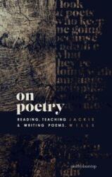On Poetry (ISBN: 9781914914126)