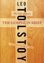 Gospel in Brief - Leo Tolstoy (ISBN: 9780061993459)