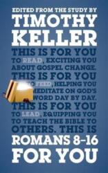 Romans 8-16 for You (ISBN: 9781910307281)