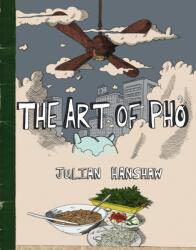 The Art of Pho (ISBN: 9780224089845)