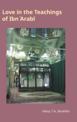 Love in the Teachings of Ibn 'Arabi (ISBN: 9781800502154)