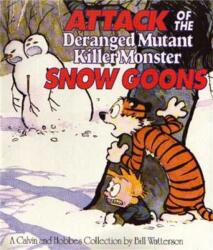 Attack Of The Deranged Mutant Killer Monster Snow Goons (ISBN: 9780751509335)