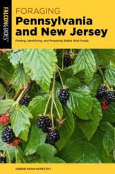 Foraging Pennsylvania and New Jersey (ISBN: 9781493089512)