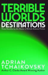 Terrible Worlds: Destinations (ISBN: 9781837867288)