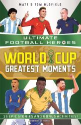 World Cup Greatest Moments (ISBN: 9781789469417)