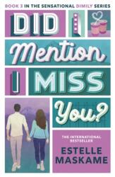 Did I Mention I Miss You? (ISBN: 9781785309595)