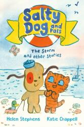 Salty Dog and Pals: The Storm & Other Stories (ISBN: 9781529526783)