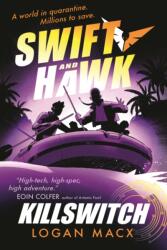 Swift and Hawk: Killswitch (ISBN: 9781529523898)