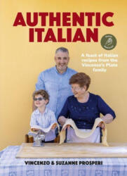 Authentic Italian - Vincenzo Prosperi, Suzanne Prosperi (ISBN: 9781460769102)