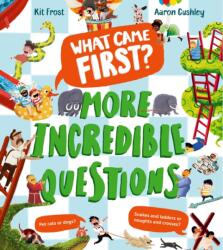What Came First? - More Incredible Questions (ISBN: 9780008765040)