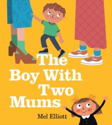 The Boy With Two Mums (ISBN: 9780008762742)