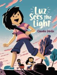 Luz Sees the Light (ISBN: 9781525315169)