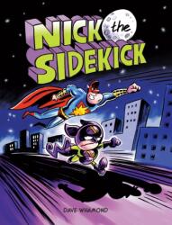 Nick the Sidekick (ISBN: 9781525314797)