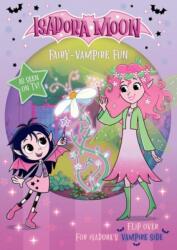 Isadora Moon: Fairy-Vampire Fun, a fun two-in-one flip book packed with puzzles, colouring, drawing, and stickers (ISBN: 9781382084901)