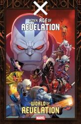 X-Men: Age Of Revelation - World Of Revelation (ISBN: 9781302968403)