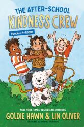 The After-School Kindness Crew: Pooch on the Loose #1 (ISBN: 9780593889459)