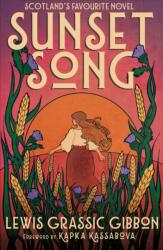 Sunset Song (ISBN: 9781846977510)