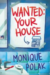Wanted: Your House (ISBN: 9781525313769)