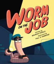 Worm on the Job (ISBN: 9781525313165)