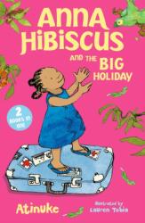 Anna Hibiscus and the Big Holiday (ISBN: 9781529535587)