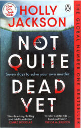 Not Quite Dead Yet (ISBN: 9781405977029)