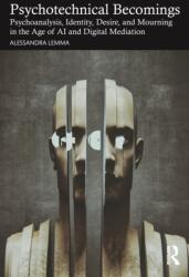 Psychotechnical Becomings (ISBN: 9781041217749)