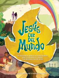 Jesus luz del mundo (ISBN: 9798400519345)