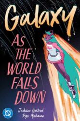 Galaxy 2: As The World Falls Down (ISBN: 9781799503446)