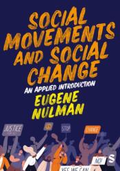 Social Movements and Social Change: An Applied Introduction (ISBN: 9781529690507)