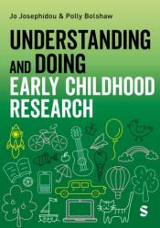Understanding and Doing Early Childhood Research (ISBN: 9781529690460)