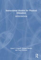 Instructional Models for Physical Education (ISBN: 9781032960661)