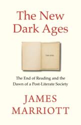 The New Dark Ages (ISBN: 9781847929518)