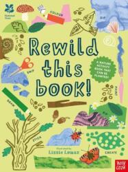 National Trust: Rewild This Book (ISBN: 9781805134213)