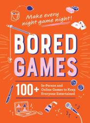 Bored Games (ISBN: 9781507226667)