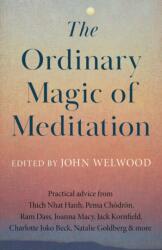 The Ordinary Magic of Meditation (ISBN: 9781645474630)