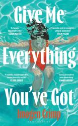 Give Me Everything You've Got (ISBN: 9781526691804)
