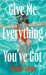 Give Me Everything You've Got (ISBN: 9781526691811)
