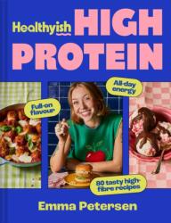 Healthyish High Protein (ISBN: 9780008772604)