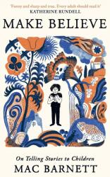 Make Believe (ISBN: 9781806173143)