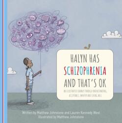 Halyn Has Schizophrenia and That's OK (ISBN: 9781408783986)