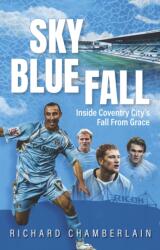 Sky Blue Fall (ISBN: 9781836802600)