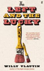 Left And The Lucky (ISBN: 9780571384808)