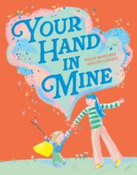 Your Hand In Mine (ISBN: 9780008497651)