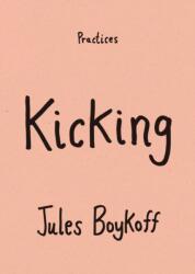 Kicking (ISBN: 9781478038900)