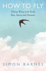 How to Fly (ISBN: 9781526687548)