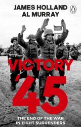 Victory '45 (ISBN: 9781804997390)
