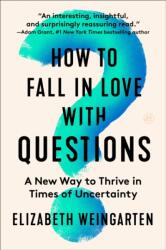 How to Fall in Love with Questions (ISBN: 9780063335158)