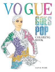 Vogue Goes Pop Colouring Book (ISBN: 9781846016639)