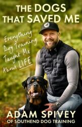 The Dogs That Saved Me (ISBN: 9781408783399)
