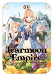 Tearmoon Empire: Volume 15 (ISBN: 9781718374546)